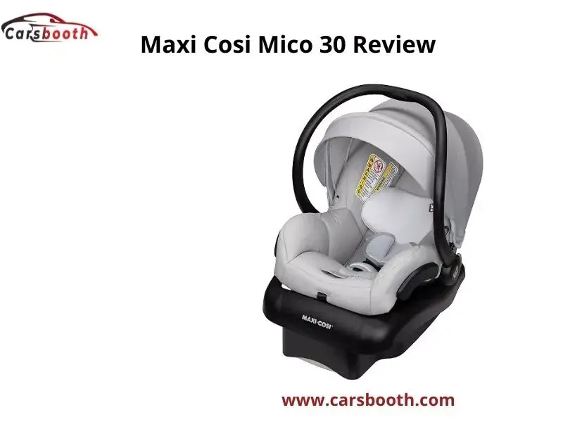 Maxi Cosi Mico 30 Review