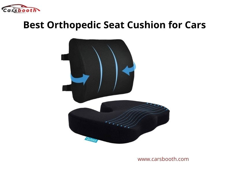 Best Orthopedic Seat Cushion for Cars