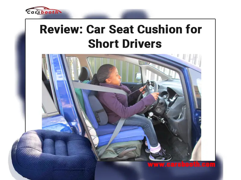 Best Car Seat Cushion For Short Drivers, Car Seat Cushion For Shorter Drivers