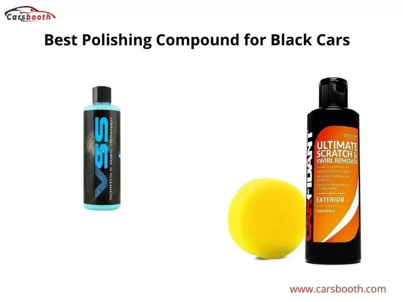 Best Polishing compound For Black Cars