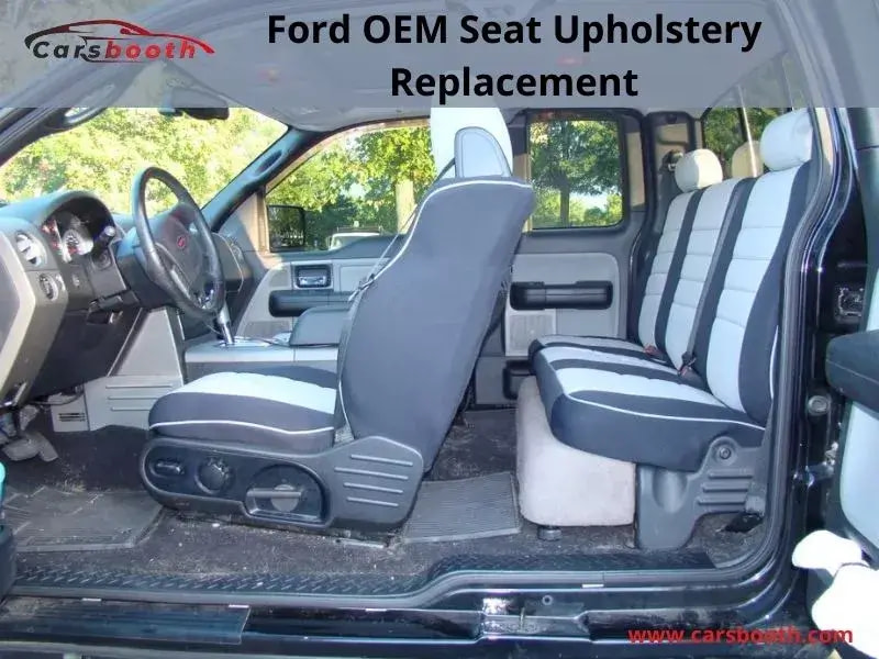 Ford OEM Seat Upholstery Replacement