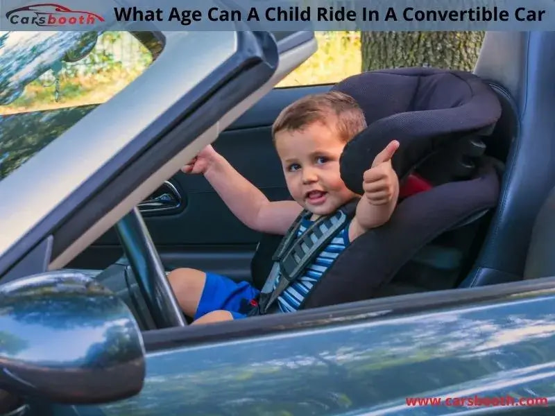 What Age Can A Child Ride In A Convertible Car